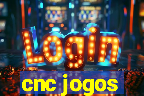 cnc jogos