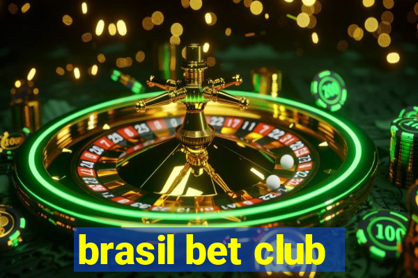 brasil bet club