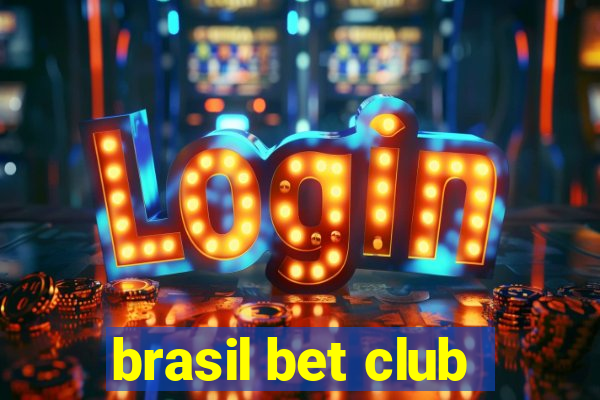 brasil bet club