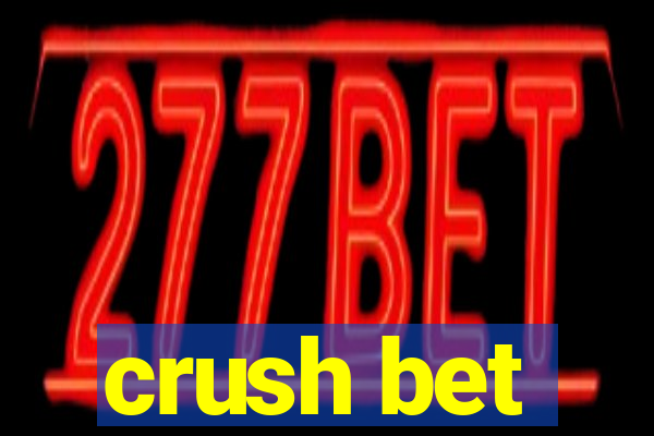 crush bet