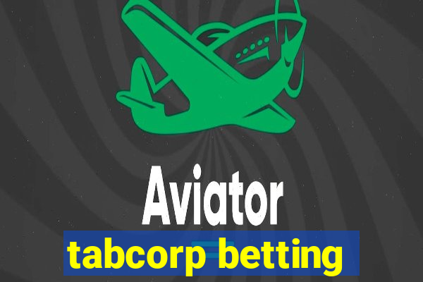 tabcorp betting