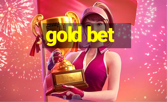 gold bet