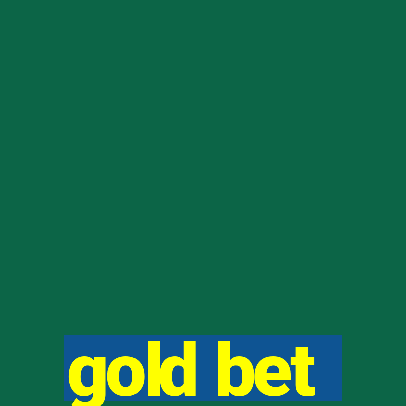 gold bet