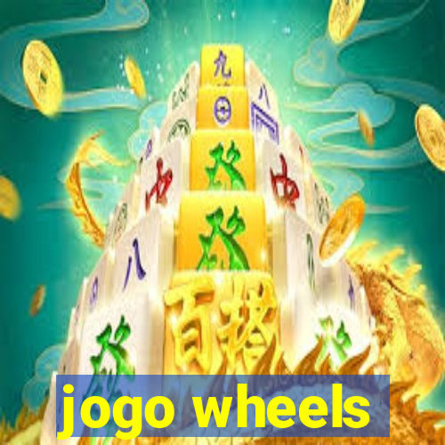 jogo wheels