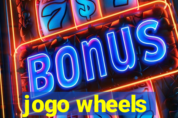 jogo wheels