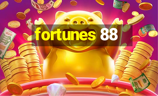 fortunes 88