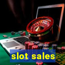 slot sales