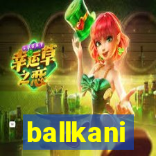 ballkani