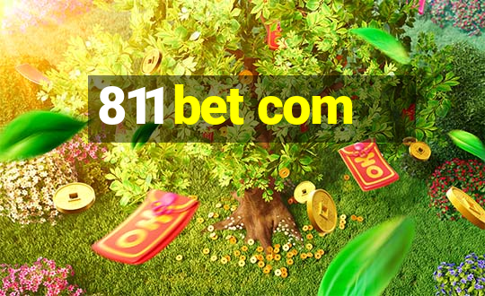 811 bet com