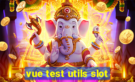 vue test utils slot