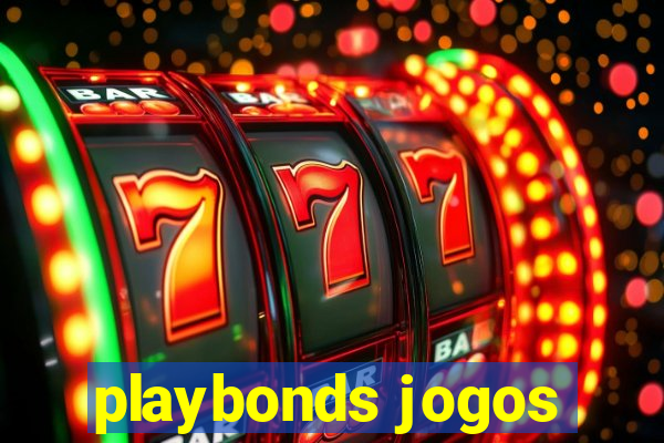 playbonds jogos