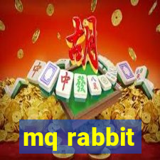 mq rabbit