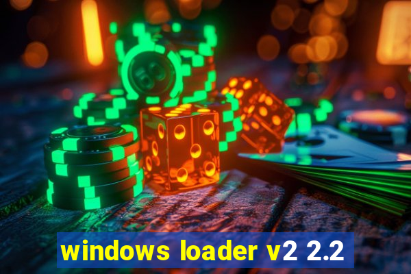 windows loader v2 2.2