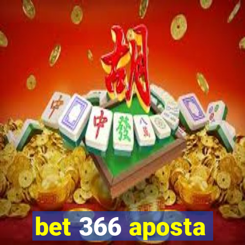 bet 366 aposta