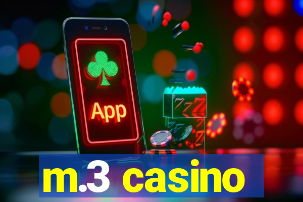 m.3 casino