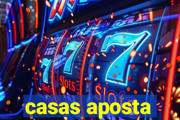 casas aposta