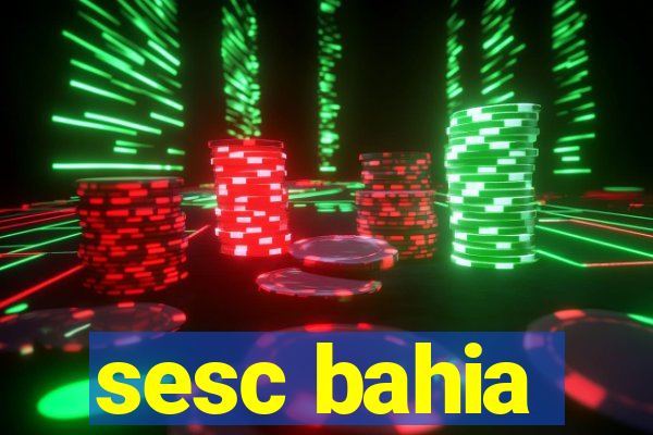 sesc bahia