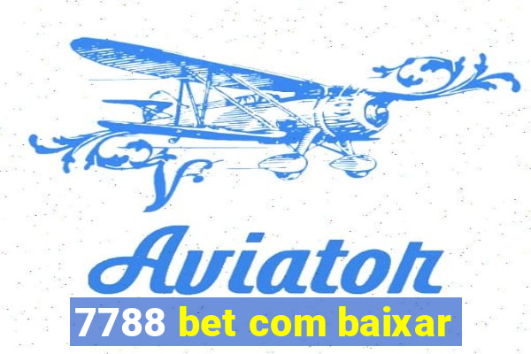 7788 bet com baixar