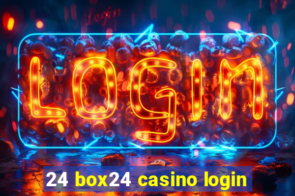 24 box24 casino login