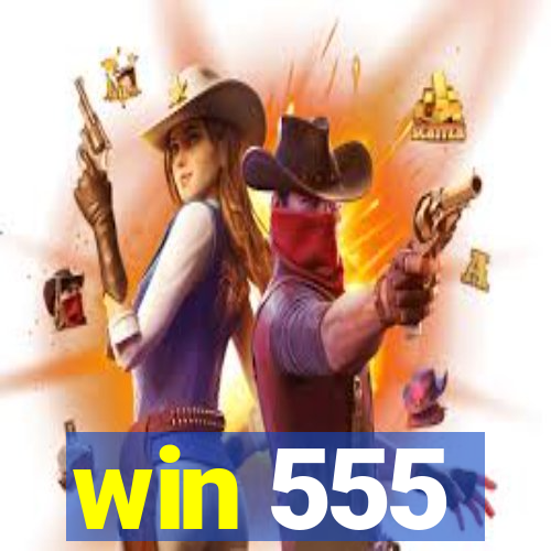 win 555