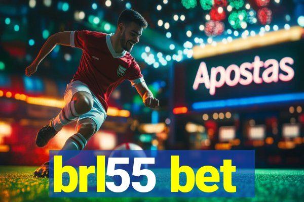 brl55 bet