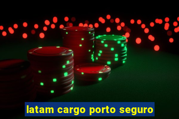 latam cargo porto seguro