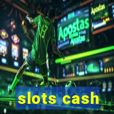 slots cash