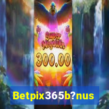 Betpix365b?nus