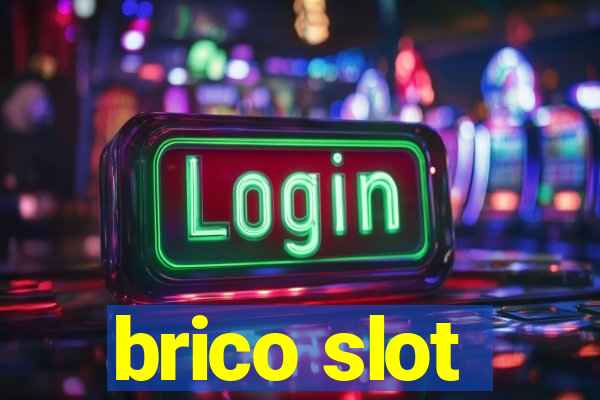 brico slot