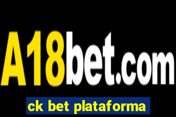 ck bet plataforma