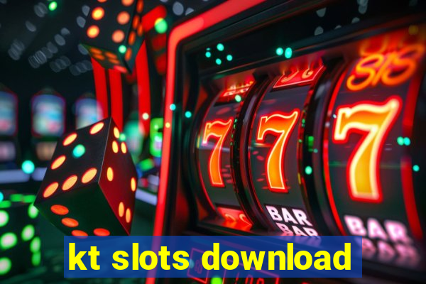 kt slots download