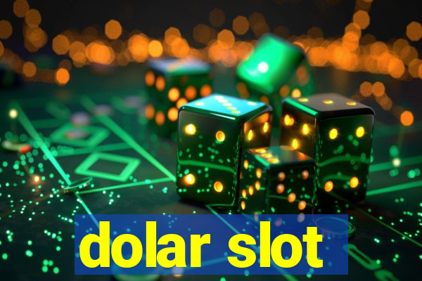 dolar slot