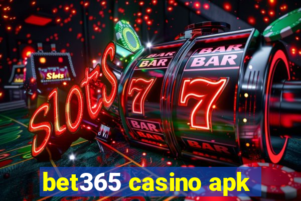 bet365 casino apk