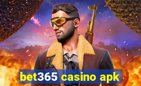 bet365 casino apk