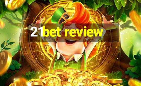 21bet review