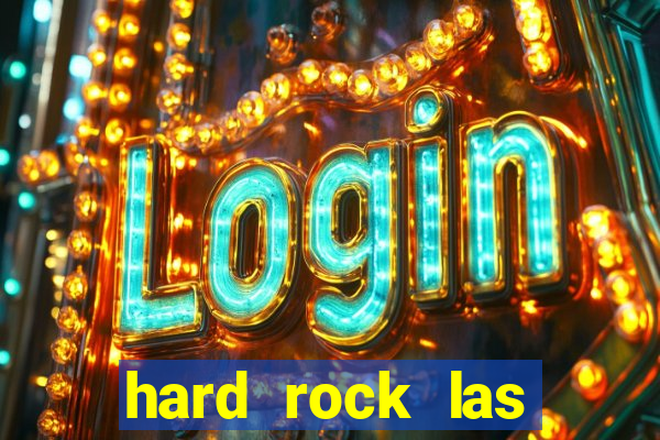 hard rock las vegas casino