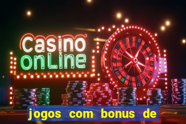 jogos com bonus de 10 reais