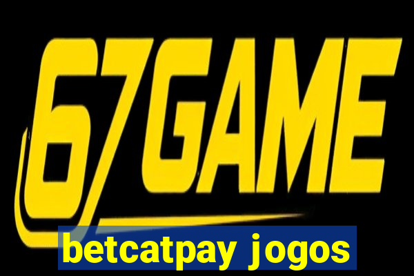 betcatpay jogos