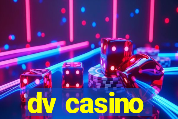 dv casino