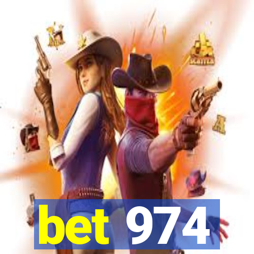 bet 974