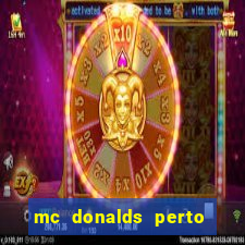 mc donalds perto de mim