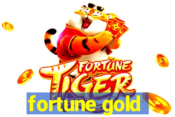 fortune gold