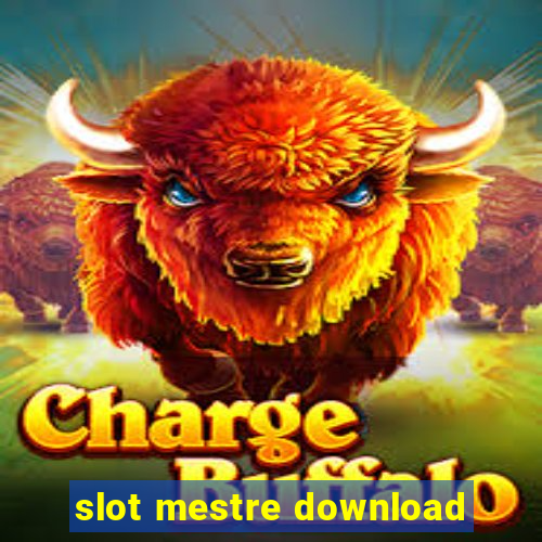 slot mestre download