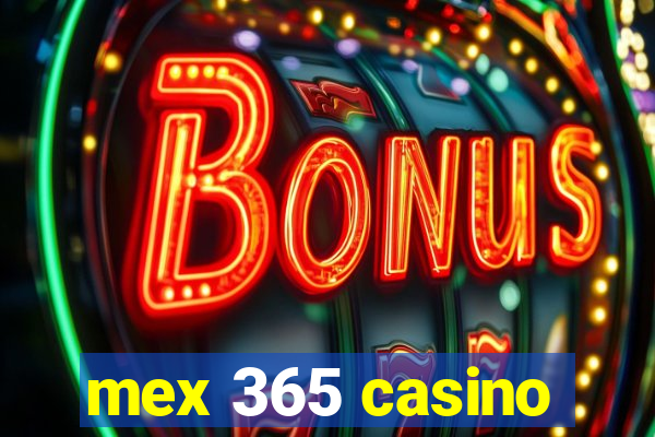 mex 365 casino