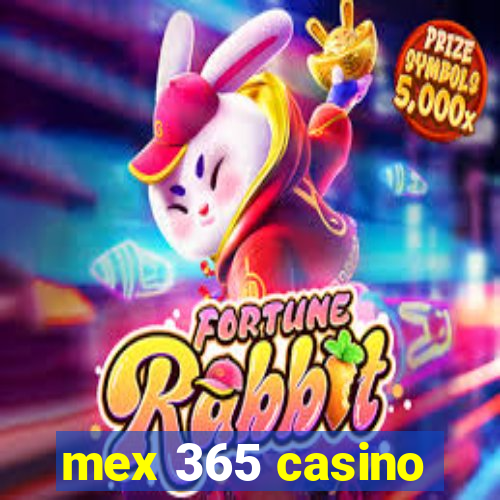 mex 365 casino