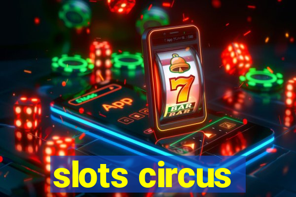 slots circus