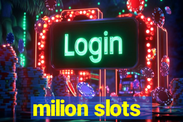 milion slots