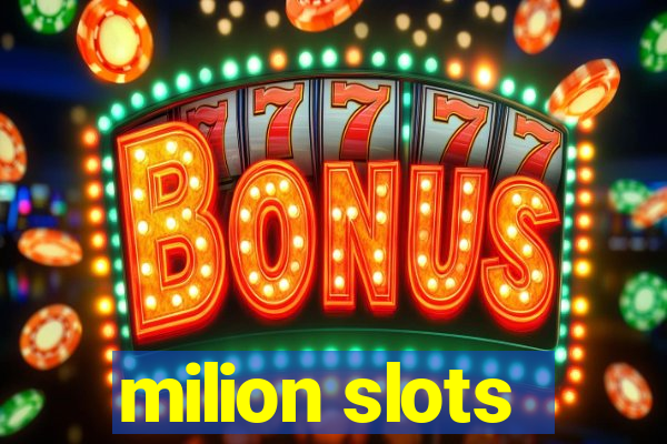 milion slots