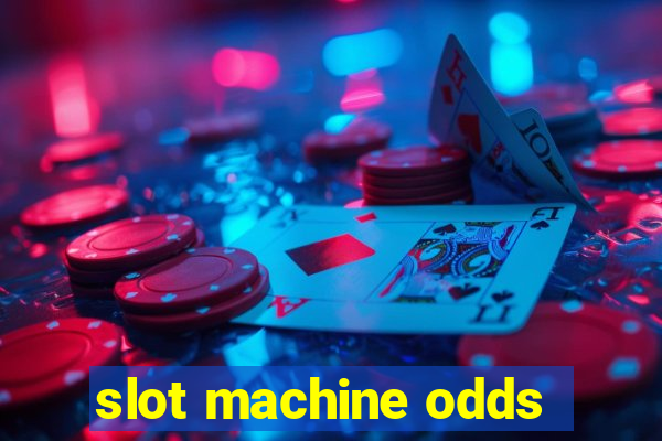 slot machine odds