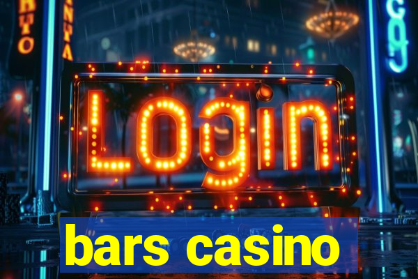 bars casino